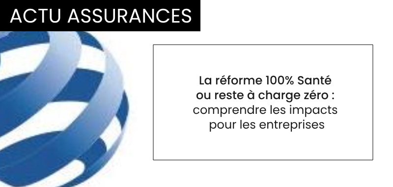 La réforme 100% Santé ou reste à charge zéro
